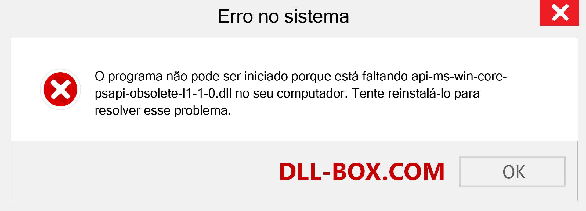 Arquivo api-ms-win-core-psapi-obsolete-l1-1-0.dll ausente ?. Download para Windows 7, 8, 10 - Correção de erro ausente api-ms-win-core-psapi-obsolete-l1-1-0 dll no Windows, fotos, imagens